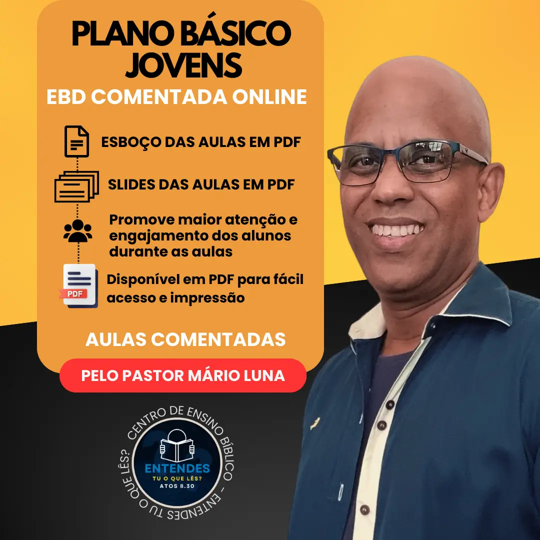 Lições da EBD Jovens CPAD - Esboços e Slides das Aulas no Formato PDF - 1080X1080